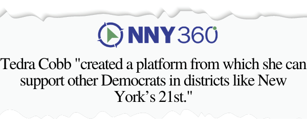 Tedra Cobb "created a platform from which she can support other Democrats in districts like New York’s 21st."