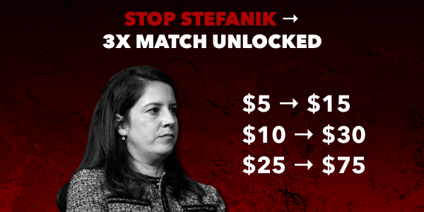 Stop Stefanik 3X Match Unlocked