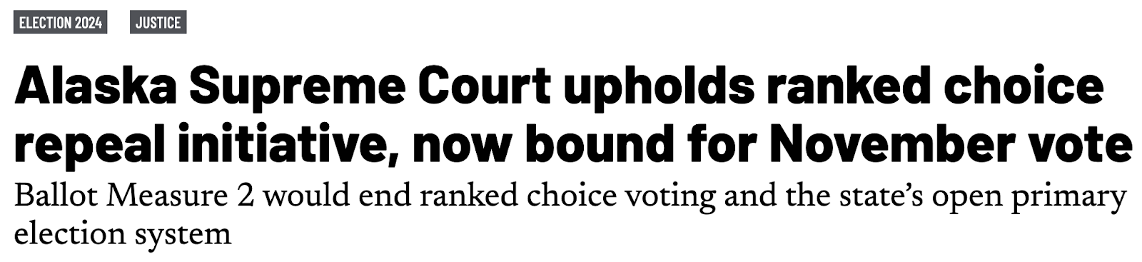 Alaska Beacon - "Alaska Supreme Court upholds ranked choice repeal initiative, now bound for November vote"