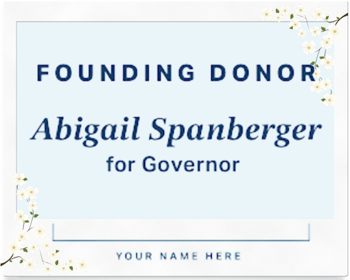 Founding Donor: Abigail Spanberger for Governor 
