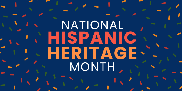 National Hispanic Heritage Month