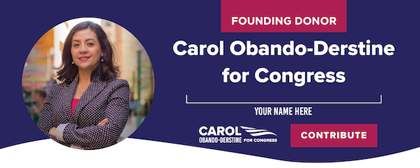 Founding Donor Card for Carol Obando Derstine For Congress