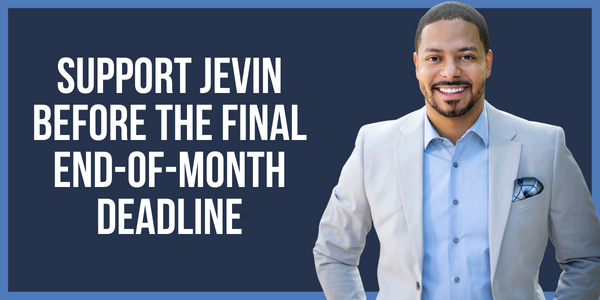 Graphic that says "Support Jevin before the final end-of-month deadline"