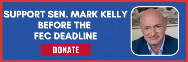 Image of Sen. Mark Kelly with text: "Support Sen. Mark Kelly before his FEC deadline!"