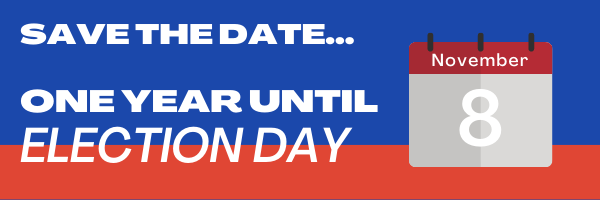 Save the date....one year until Election Day