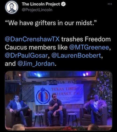 Image of a Lincoln Project Tweet featuring a video with Rep. Dan Crenshaw talking about grifters in the GOP