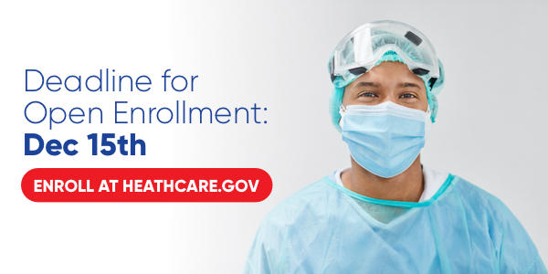 Deadline for open enrollment: Dec. 15th