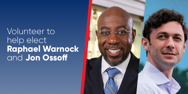 Volunteer to help help Raphael Warnock and Jon Ossoff