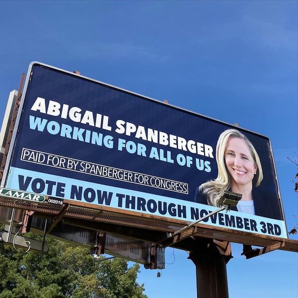 One of our billboards across the district! It reads: Abigail Spanberger, working for all of us. Vote now through November 3rd