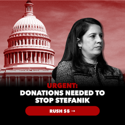 Stop Stefanik, Contribute Now!