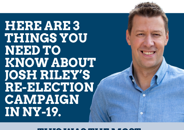 Here are 3 things you need to know about Josh Riley’s re-election campaign in NY-19.