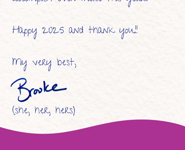 Happy 2025 and thank you!! My very best, Brooke (she, her, hers)