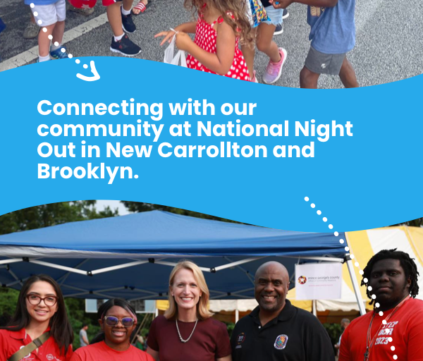 Connecting with our community at National Night Out in New Carrollton and Brooklyn.