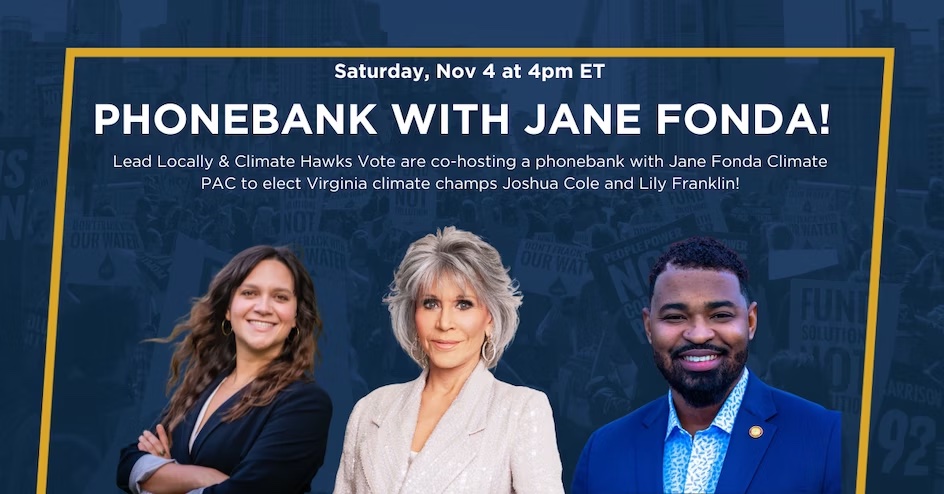 Phonebank with Jane Fonda! Saturday, Nov 4 at 4 PM ET. 