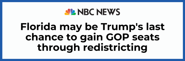 NBC News: Florida may be Trump's last chance to gain GOP seats through redistricting