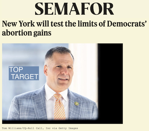 Semafor headline that says "New York will test the limits of Democrats' abortion gains" and a photo of Marc Molinaro under it that has the text "TOP TARGET"