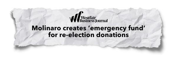 "Molinaro creates ’emergency fund’ for re-election donations" - Westfair Business Journal
