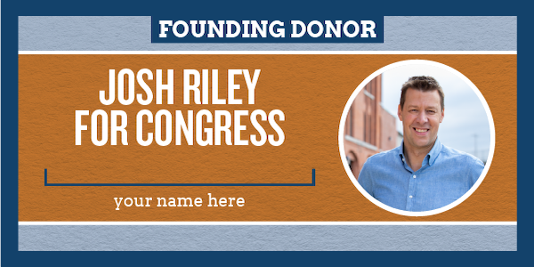 Josh Riley Founding Donor Card