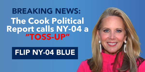 Breaking News: The Cook Political Report calls NY-04 A "Toss-Up"