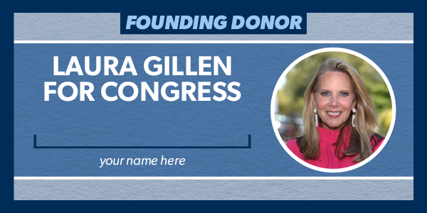 Laura Gillen for Congress Founding Donor Card