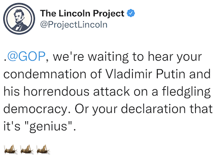 Image of Lincoln Project tweet asking the GOP to condemn Putin 