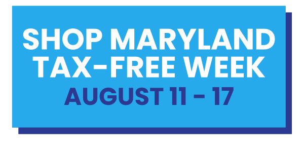 Shop Maryland Tax-Free Week August 11 - 17