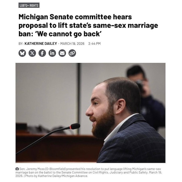 Headline: "Michigan Senate committee hears proposal to life state's same-sex marriage ban: 'We cannot go back'"