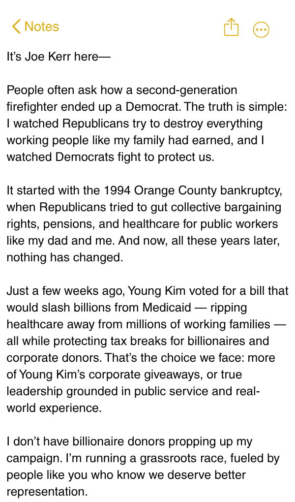 It’s Joe Kerr here—People often ask how a second-generation firefighter ended up a Democrat. The truth is simple: I watched Republicans try to destroy everything working people like my family had earned, and I watched Democrats fight to protect us. 