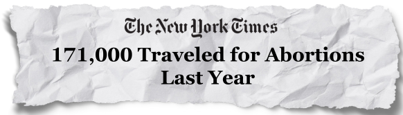 The New York Times: 171,000 Traveled for Abortions Last Year