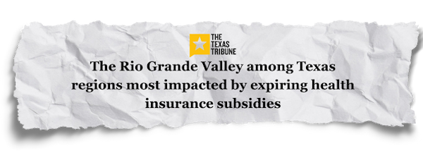The Texas Tribune: The Rio Grande Valley among Texas regions most impacted by expiring health insurance subsidies
