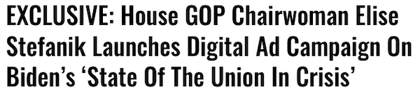 EXCLUSIVE: House GOP Chairwoman Elise Stefanik launches digital ad campaign on Biden's 'State of the Union Crisis'