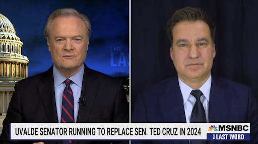 MSNBC: Uvalde Senator Running to Replace Sen. Ted Cruz in 2024