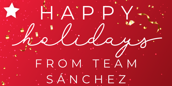 Happy holidays from team sanchez!