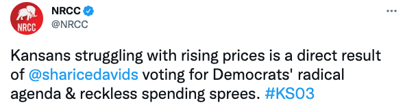 Screenshot of NRCC tweet Kansans struggling with rising prices is a direct result of @sharicedavids voting for Democrats' radical agenda & reckless spending sprees. #KS03