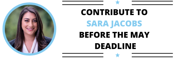 Contribute to Sara Jacobs before the May deadline