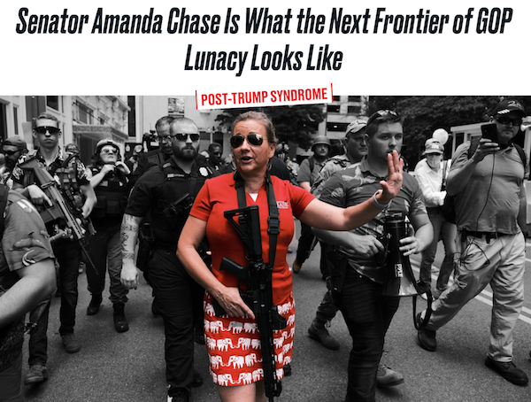 Senator Amanda Chase is what the next frontier of GOP lunacy looks like.