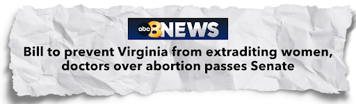 ABC 8 News - Bill to prevent Virginia from extraditing women, doctors over abortion passes Senate
