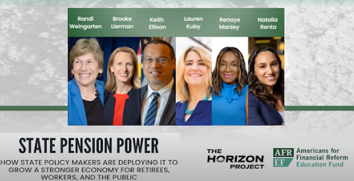 State Pension Power: How State Policy Makers Are Deploying It To Grow A Stronger Economy For Retirees, Workers, and the Public
