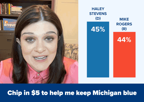 Chip in $5 to help me keep Michigan blue and to flip the Senate