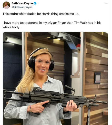 Beth Van Duyne tweet with picture of her holding a gun - "This entire white dudes for Harris thing cracks me up. I have more testosterone in my trigger finger than Tim Walz has in his whole body"