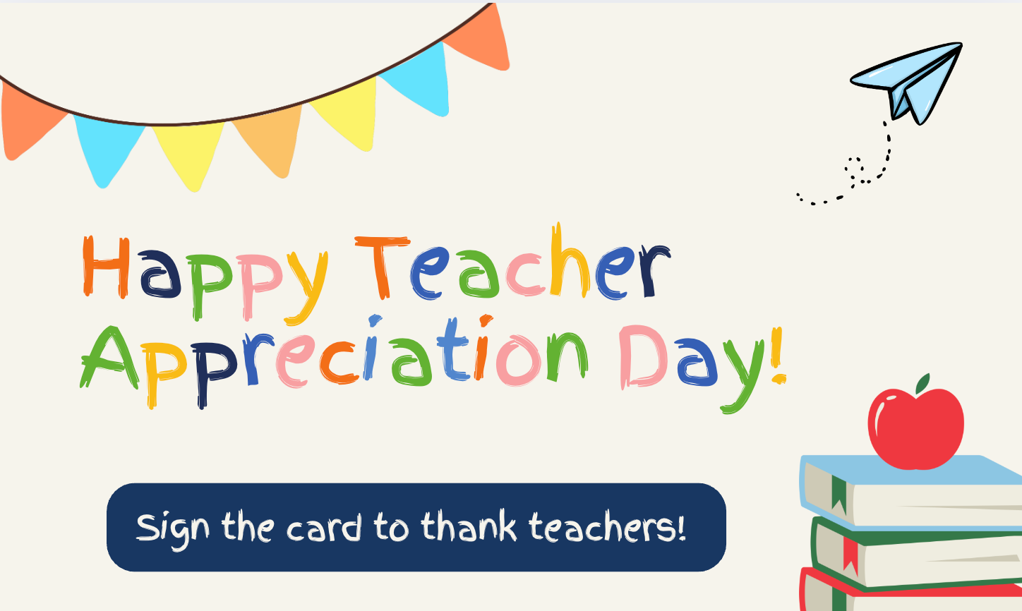 Happy Teacher Appreciation Day!