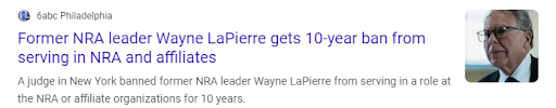 6 ABC Philadelphia "Former NRA leader Wayne LaPierre gets 10-year ban from serving in NRA and affiliates"