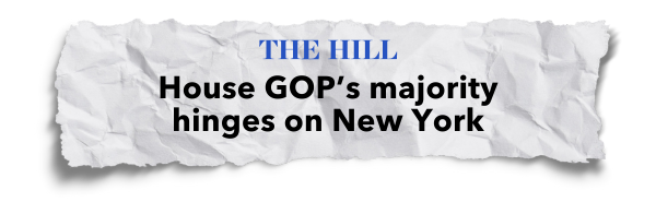 "House GOP's majority hinges on New York" - The Hill