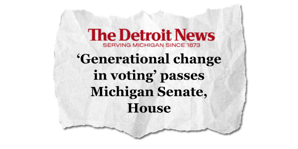 The Detroit News: 'Generational change in voting' passes Michigan Senate, House