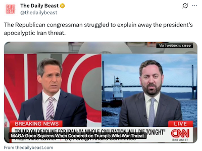 The Daily Beast: (Mike Lawler on CNN): The Republican congressman struggled to explain the president's apocalyptic Iran threat.