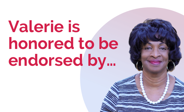 Text: Valerie is honored to be endorsed by... Valerie's headshot to the right