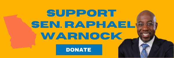 "Support Sen. Raphael Warnock" 