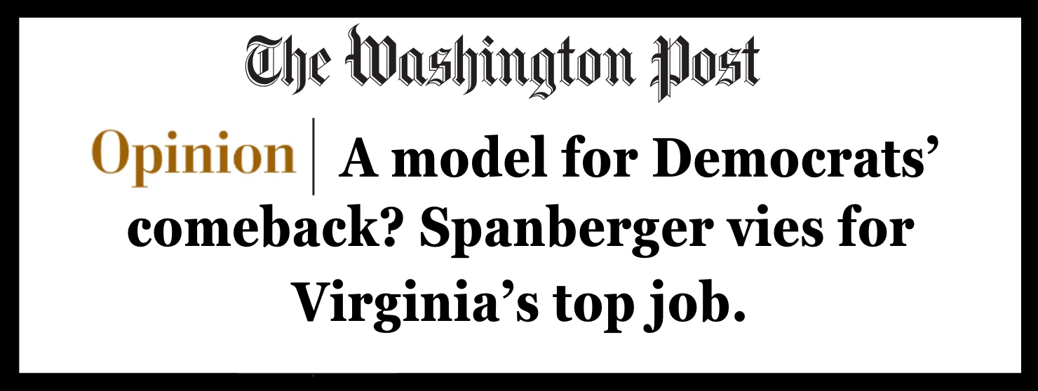 The Washington Post: A model for Democrats’ comeback Spanberger vies for Virginia’s top job